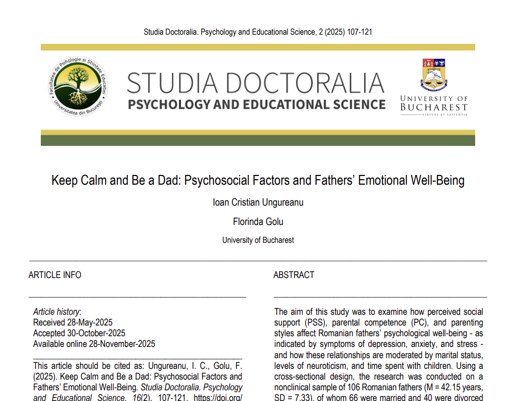 Articolul științific „Keep Calm and Be a Dad: Psychosocial Factors and Fathers’ Emotional Well-Being” a fost rezultatul cercetării stării psihoemoționale a taților din România, derulată de psihologul Ioan Ungureanu în 2025